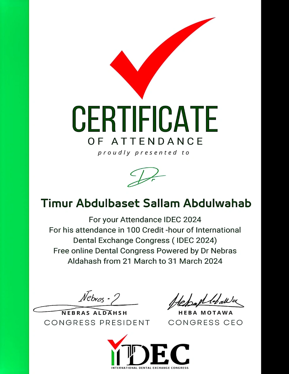 Certificate of Attendance of The International Dental Exchange Congress - IDEC 2024